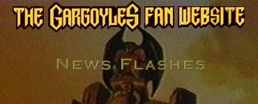 The Gargoyles Fan Website - News